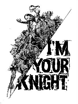 IM YOUR KNIGHT（我是你的骑士）